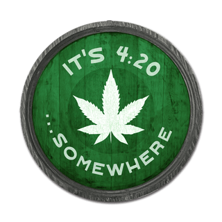It's 4:20 Somewhere - Green - LED Barrel End Wall Art Barrel End Wall Art Meissenburg Designs