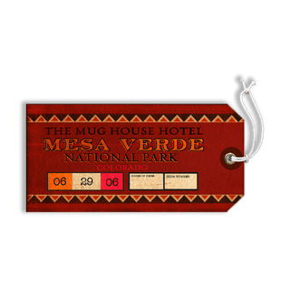 Meda Verde National Park: The Mug House Hotel - Luggage Tag Luggage Tag Wall Art Meissenburg Designs
