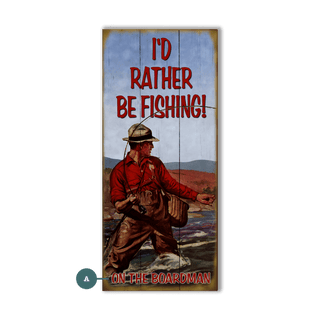 I'd Rather Be Fishing - Wood & Metal Wall Art Wood & Metal Wall Art Meissenburg Designs Wood 10.5" x 24"