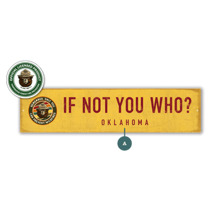 Smokey Bear If Not You Who: Yellow Landmark - Wall Decor Wood & Metal Wall Art Smokey Bear