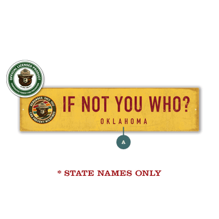 Smokey Bear If Not You Who: Yellow Landmark - Wall Decor Wood & Metal Wall Art Smokey Bear