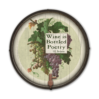 Wine is Bottled Poetry: Generic - Barrel End Wall Art Barrel End Wall Art Meissenburg Designs