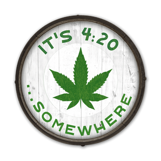 It's 4:20 Somewhere - White - Barrel End Wall Art Barrel End Wall Art Meissenburg Designs