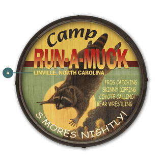 Camp Run-a-Muck - Barrel End Wall Art Barrel End Wall Art Meissenburg Designs