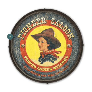 Proper Ladies Welcome - Barrel End Wall Art Barrel End Wall Art Meissenburg Designs