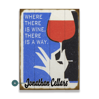 Where There is Wine, There is a Way - Wood & Metal Wall Art Wood & Metal Wall Art Meissenburg Designs Wood 9" x 12"