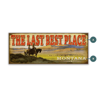 The Last Best Place - Wood & Metal Wall Art Wood & Metal Wall Art Meissenburg Designs Wood 16" x 7"