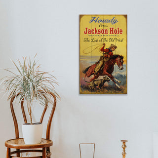 Howdy, The Last of the Old West - Wood & Metal Wall Art Wood & Metal Wall Art Meissenburg Designs