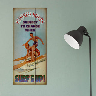 Surf's Up Business Hours - Wood & Metal Wall Art Wood & Metal Wall Art Meissenburg Designs