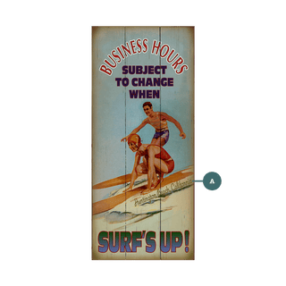 Surf's Up Business Hours - Wood & Metal Wall Art Wood & Metal Wall Art Meissenburg Designs Wood 10.5" x 24"